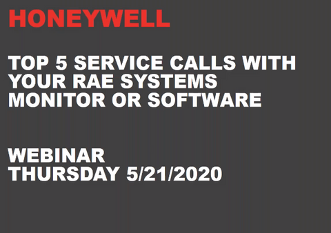 RAE - Top 5 Service Calls with your RAE Gas Monitor or Software  - Webinar